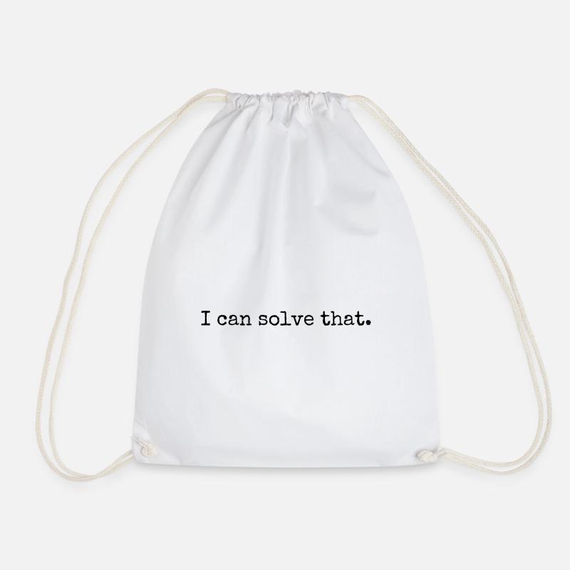 I can solve that - Drawstring Bag - white