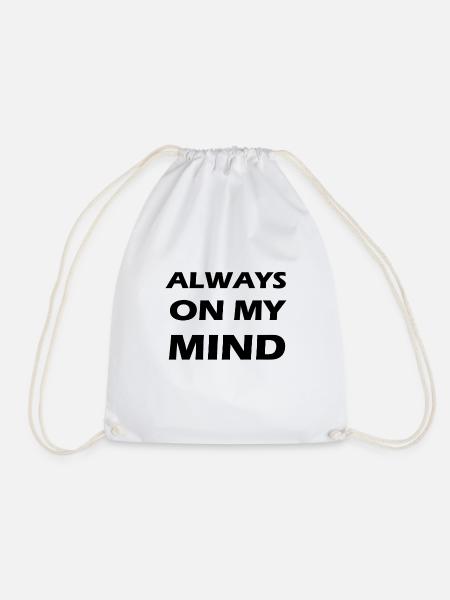 always on my mind - Turnbeutel - Weiß