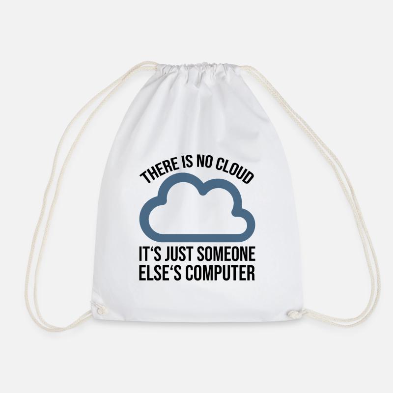 There is no cloud tshirt geschenk - Turnbeutel - Weiß