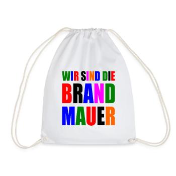 wir sind die brandmauer - Turnbeutel - Weiß - Vorne
