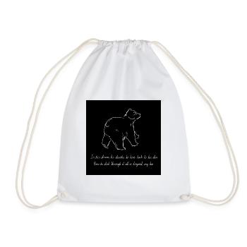 Sleepwalking bear turning back to his den - Drawstring Bag - white - Front