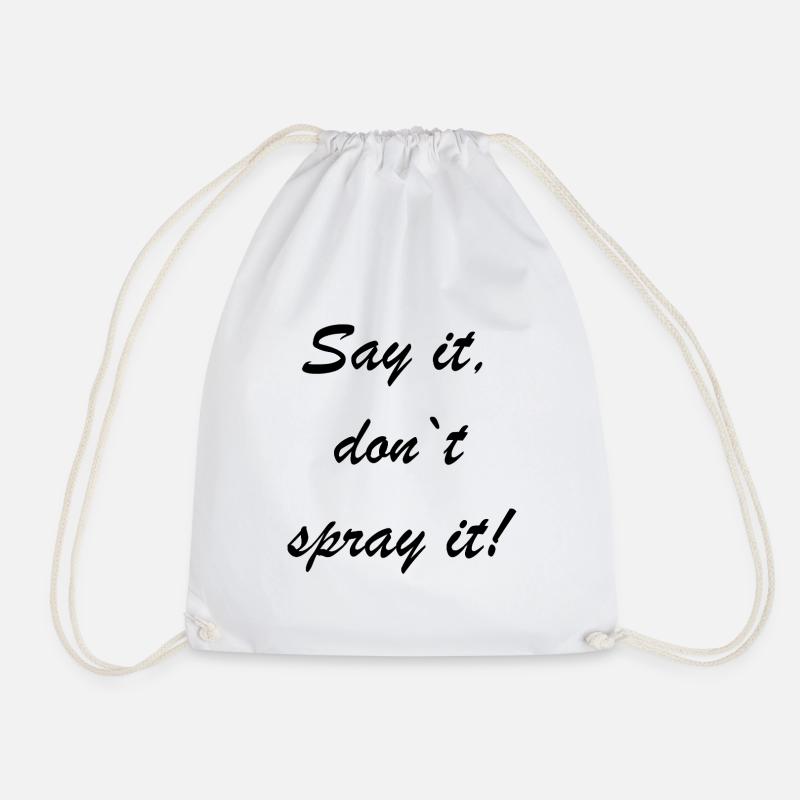 Say it - Turnbeutel - Weiß