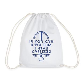 If You Can Read This I Have Capsized. - Drawstring Bag - white - Front