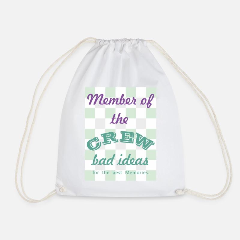 Crew Member: Bad Ideas - Drawstring Bag - white