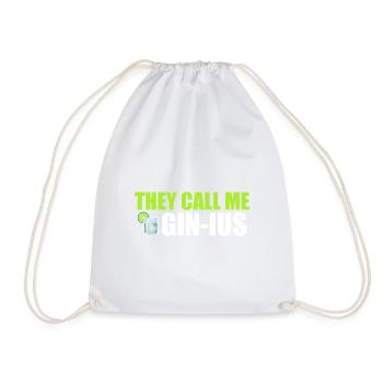 Gin Spruch They call me Gin-ius - Turnbeutel - Weiß - Vorne
