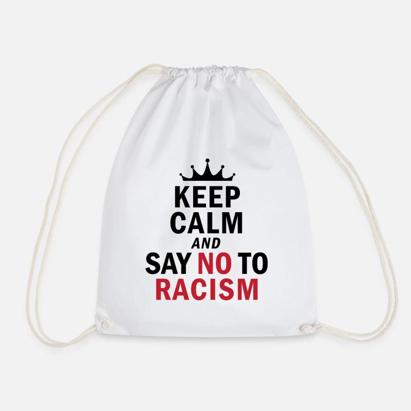 Keep Calm…. No Racism - Turnbeutel - Weiß