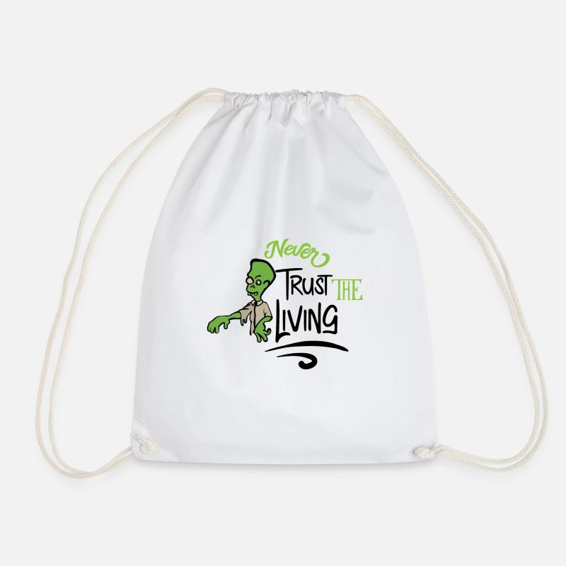Never trust the living - Drawstring Bag - white