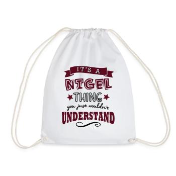 its a nigel name forename thing - Drawstring Bag - white - Front