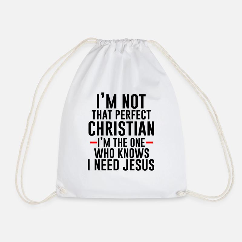 I'm the One Who Knows I need Jesus - Drawstring Bag - white