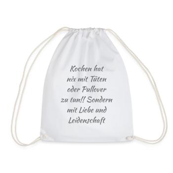 Kochen hat nix mit Tüten oder Pullover zu tun - Turnbeutel - Weiß - Vorne