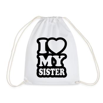I love my sister - J'aime ma soeur - Sac de sport léger - blanc - Devant