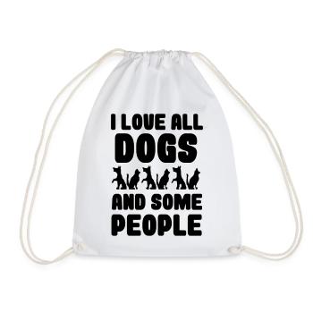 I love all dogs and some people, dogs * - Drawstring Bag - white - Front