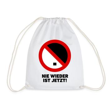 Nie wieder ist jetzt! - Turnbeutel - Weiß - Vorne