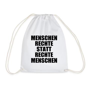 menschenrechte statt rechte menschen - Turnbeutel - Weiß - Vorne