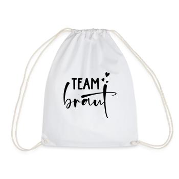 Team Braut! Personalisierbar - Turnbeutel - Weiß - Vorne