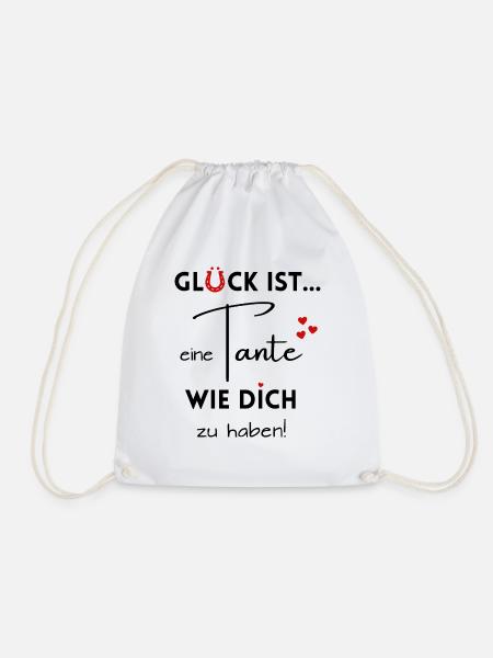 Glück ist, eine Tante wie Dich zu haben - Turnbeutel - Weiß