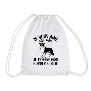 je vous aime bien je préfère mon border collie - Sac de sport léger - blanc - Devant