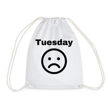 Tuesday D: Witziger Spruch - Turnbeutel - Weiß - Vorne