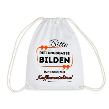 Bitte Rettungsgasse bilden ...- Für Kaffeetrinker - Turnbeutel - Weiß - Vorne