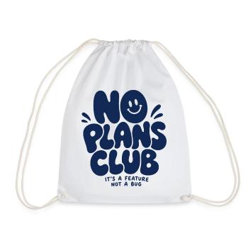 No Plans Club – It's a Feature Not a Bug - Turnbeutel - Weiß - Vorne