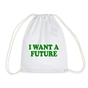 I want a future - Sac de sport léger - blanc - Devant