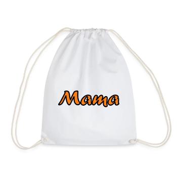 MAMMA. MUTTERTAG. SCHÖNEN MUTTERTAG. MAMA - Turnbeutel - Weiß - Vorne