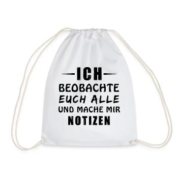 Ich beobachte euch alle - Turnbeutel - Weiß - Vorne