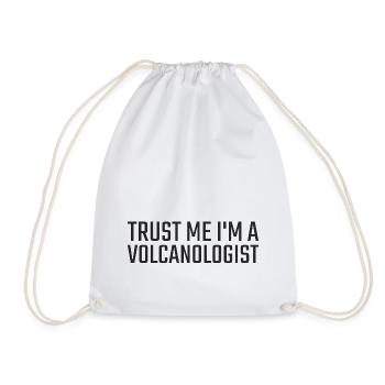 Volcanologist Trust me Volcanology - Drawstring Bag - white - Front