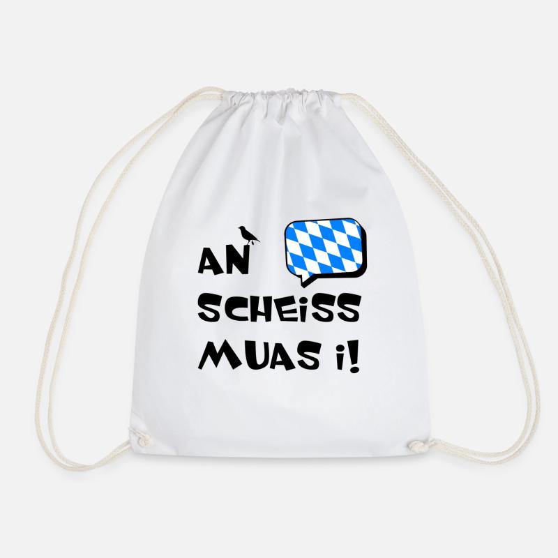 An scheiss muas i Bayern Spruch - Turnbeutel - Weiß