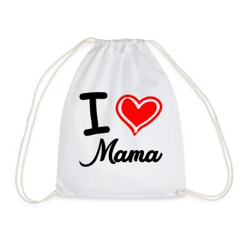 i love mama - Turnbeutel - Weiß - Vorne