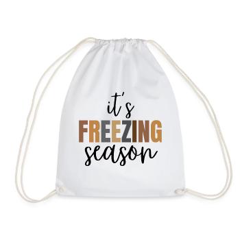 Funny It's Freezing Season, Winter Lovers - Drawstring Bag - white - Front