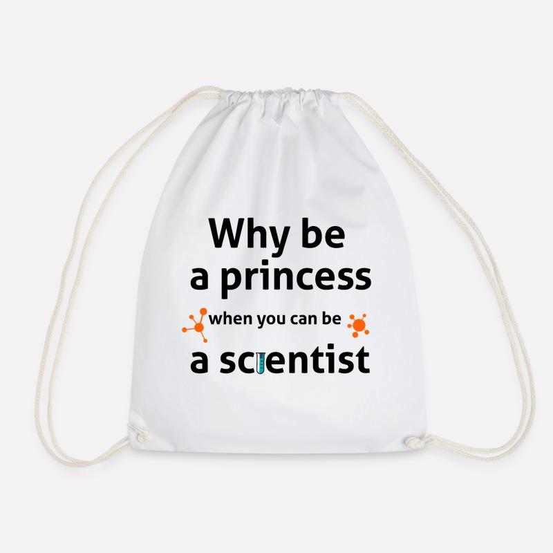 warum sei eine Prinzessin, wenn du ein Wissenschaftler sein kannst - Turnbeutel - Weiß