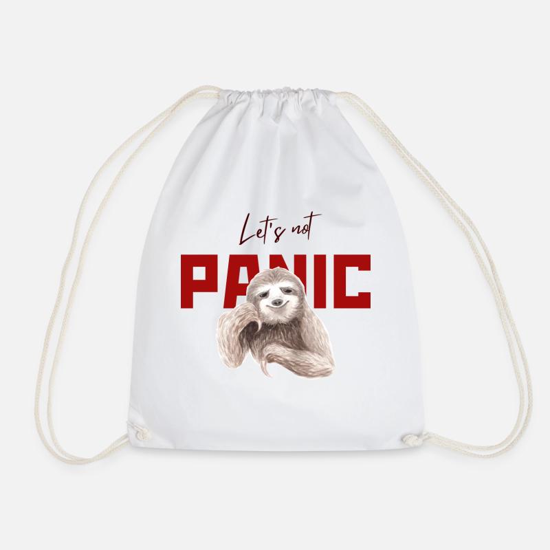 Let's Not Panic - Funny Sloth Design - Drawstring Bag - white