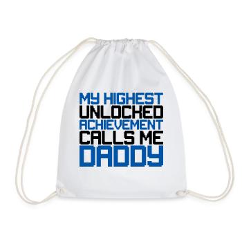 My Highest Unlocked Achievement Calls Me Daddy - Drawstring Bag - white - Front