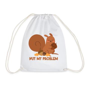 Nut My Problem Eichhörnchen - Turnbeutel - Weiß - Vorne