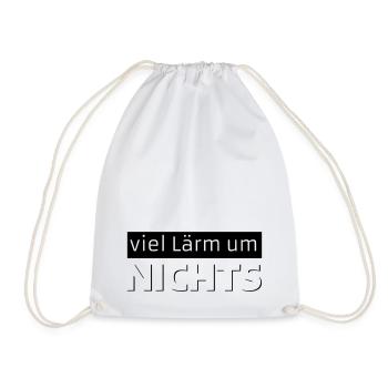 viel Laerm um NICHTS - Turnbeutel - Weiß - Vorne