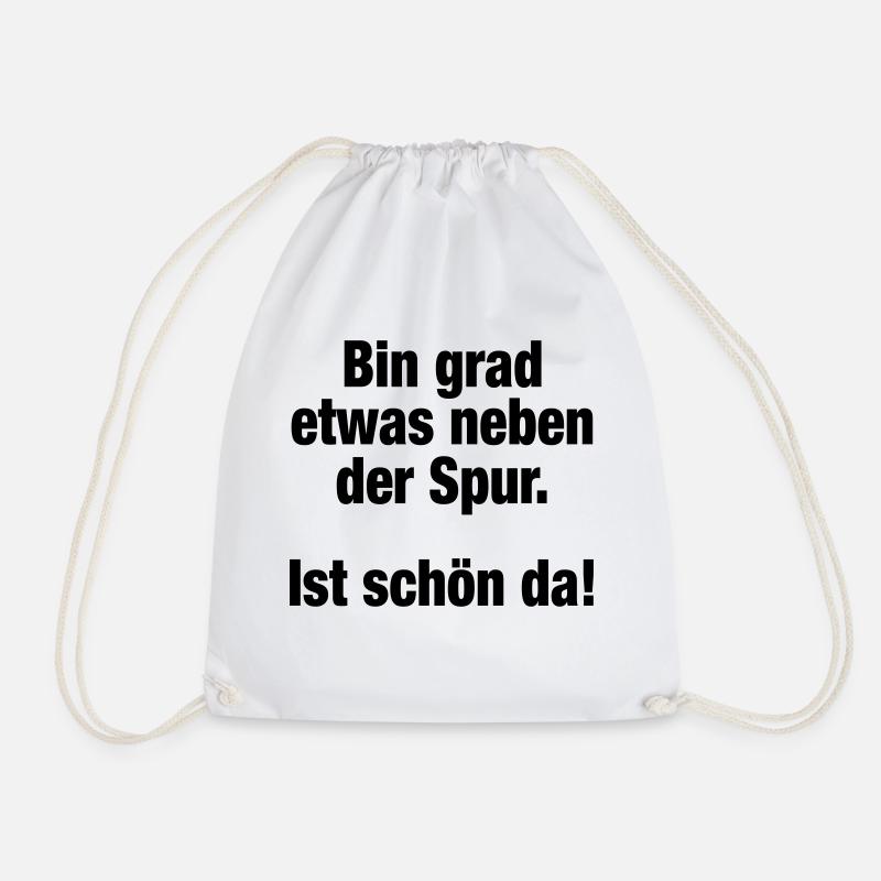 Bin grad etwas neben der Spur (Spruch) - Turnbeutel - Weiß
