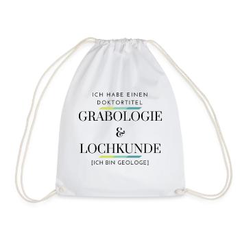 Doctorate Geology Funny saying - Drawstring Bag - white - Front