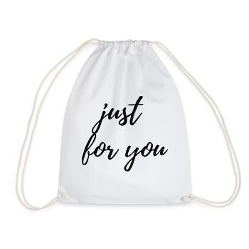 Just for you - Drawstring Bag - white - Front