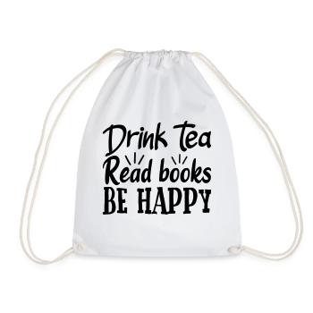 7 drink tea read books be happy - Drawstring Bag - white - Front