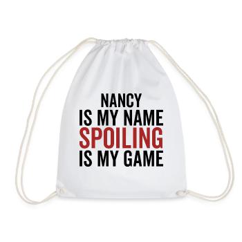 Nancy ist mein Name Verderben ist mein Spiel - Turnbeutel - Weiß - Vorne