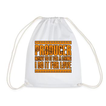 Producer Many Do It For A Living I Do It For Love4 - Turnbeutel - Weiß - Vorne
