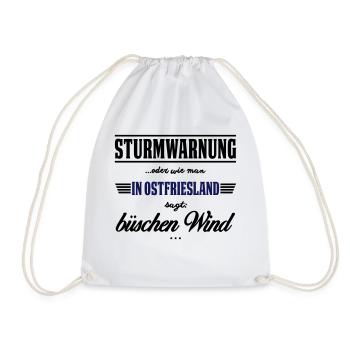 Sturmwarnung Ostfriesland - büschen Wind - Turnbeutel - Weiß - Vorne