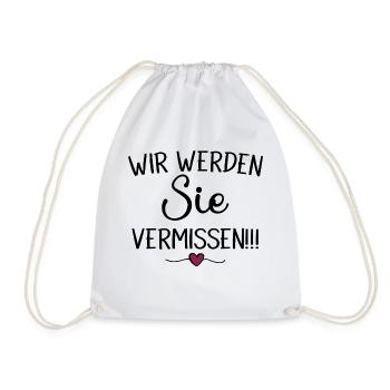 Wir Werden Sie vermissen Abschied Erzieher Lehrer - Turnbeutel - Weiß - Vorne