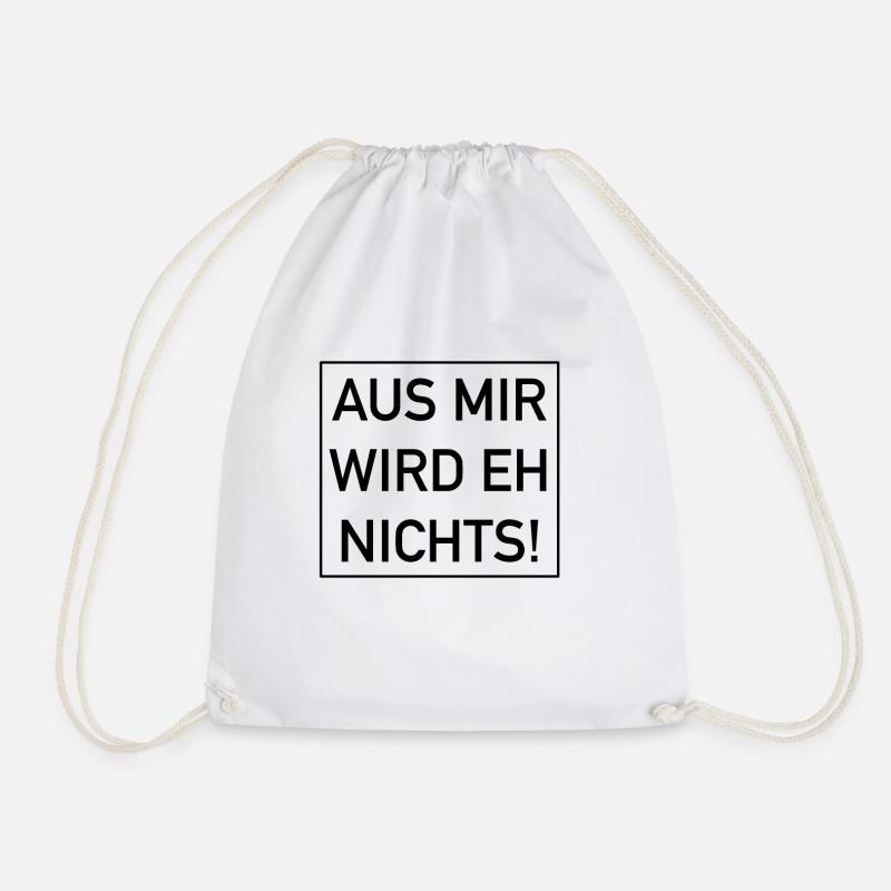 Aus mir wird eh nichts - Turnbeutel - Weiß