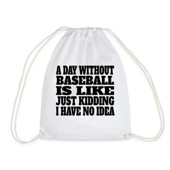 Baseball Baseball Lovers Baseball Game Quote - Drawstring Bag - white - Front