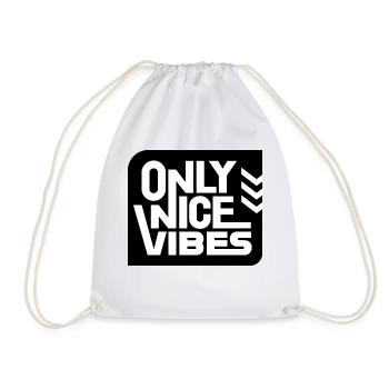 ONLY NICE VIBES - Turnbeutel - Weiß - Vorne