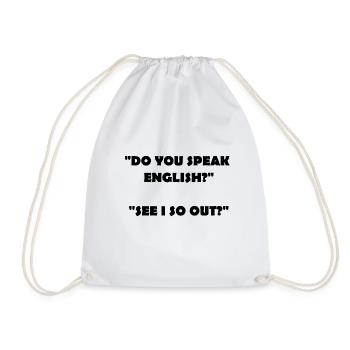 Funny saying funny funny shirt laugh funny - Drawstring Bag - white - Front