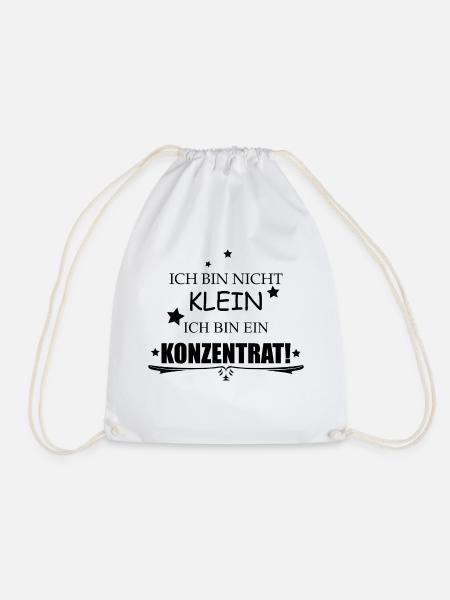 ICH BIN NICHT KLEIN ICH BIN EIN KONZENTRAT - Turnbeutel - Weiß