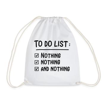 Lazy "to do list" for procrastinators - Turnbeutel - Weiß - Vorne